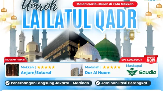 Umroh Lailatul Qadr – Malam Seribu Bulan di Kota Mekkah