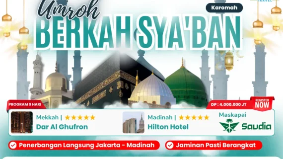 Umroh Berkah Sya’ban – Free Kereta Cepat – Direct Flight Madinah