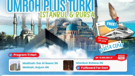 Umroh Plus Turki 2025 – Istanbul dan Bursa – 11 Hari