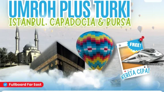 Umroh Plus Turki 2024 – Informasi Biaya dan Itenerary