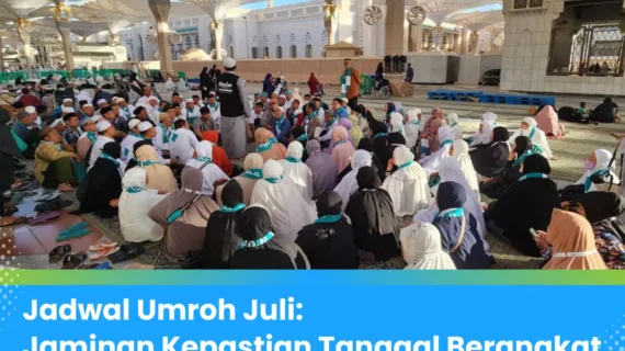 Jadwal Umroh Juli 2025 Lengkap dengan Biaya Umroh dan Fasilitas