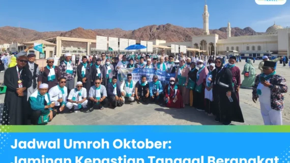 Umroh Oktober 2025 Lengkap dengan Biaya Umroh dan Jadwal