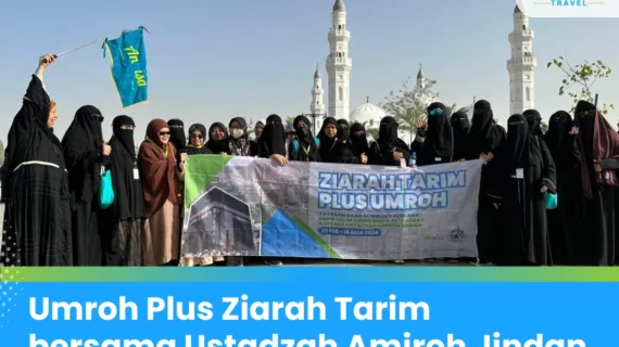 Umroh Plus Tarim 2025 bersama Ustadzah Amiroh Jindan