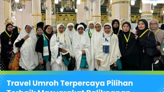 Travel Umroh Balikpapan Terpercaya Sejak 2003 – Harga ALL-IN