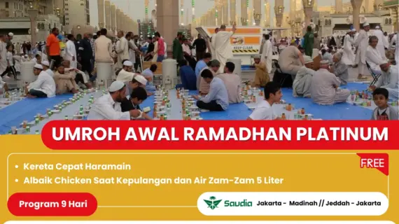 Umroh Awal Ramadhan Platinum – Free Kereta Cepat – 27 Feb 2025