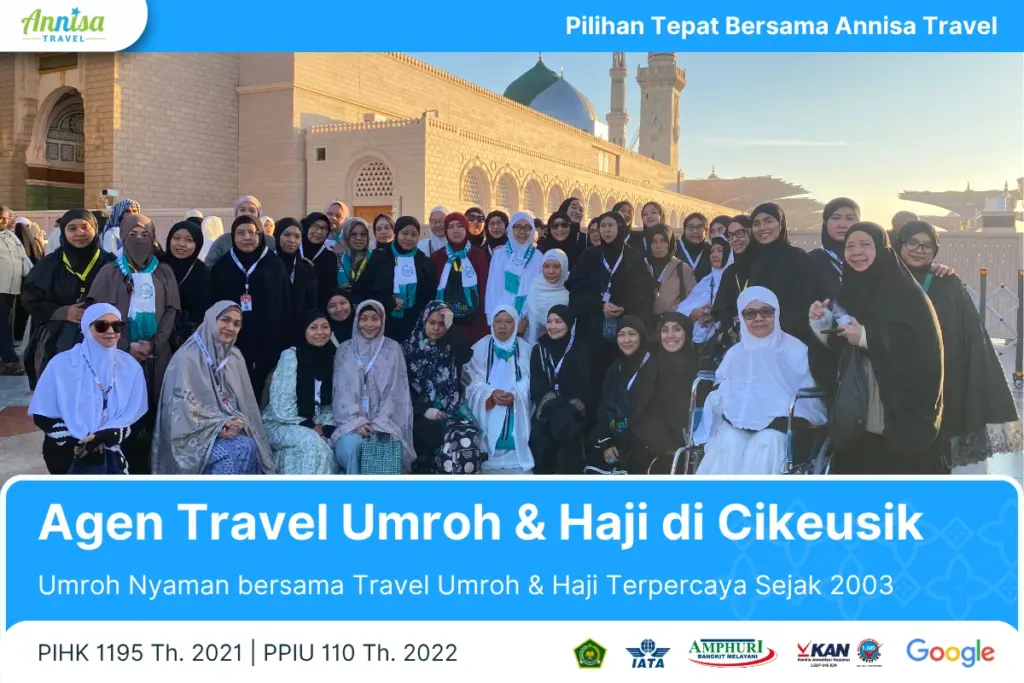 Agen Travel Umroh & Haji di Cikeusik